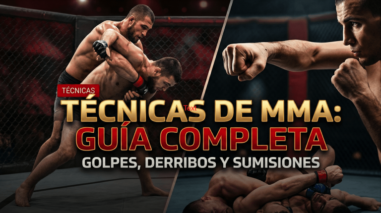 Técnicas de MMA: Guía completa
